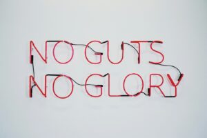 no guts no glory